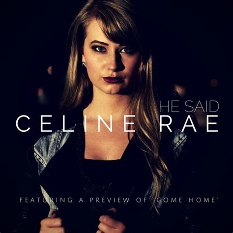 celine rae &|CELINE RAE .